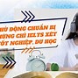 Chứng Chỉ Ielts Mấy Chấm Được Miễn Thi Tốt Nghiệp