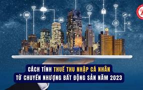 Hoàn Thuế Thu Nhập Cá Nhân Từ Chuyển Nhượng Bất Động Sản