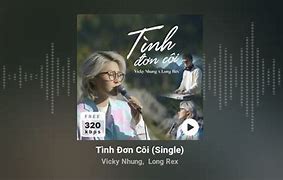 Vicky Nhung Cover Tình Đơn Côi Mp3 Download